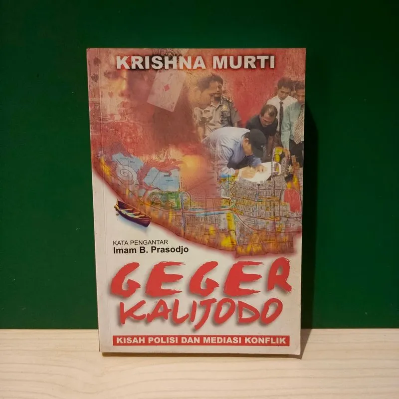Geger Kalijodo (Kisah Polisi dan Mediasi Konflik) photo 1