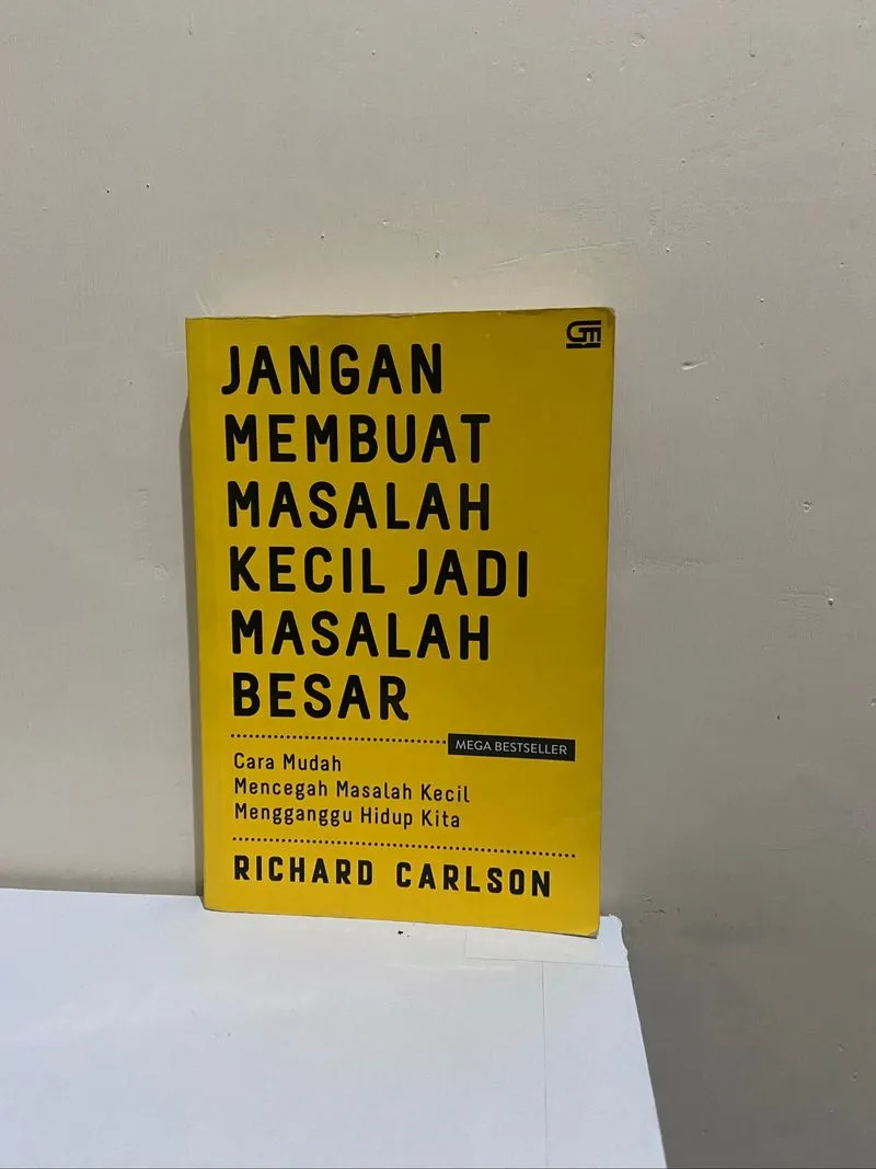 Buku ‘Jangan Membuat Masalah Kecil Jadi Masalah Besar’ photo 1