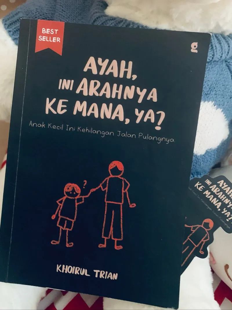 📚 Ayah, Ini Arahnya ke Mana, Ya? | Ori + Bookmark | Best Se photo 1