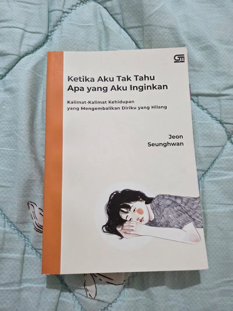 Buku Ketika Aku Tak Tahu Apa yang Aku Inginkan photo 1