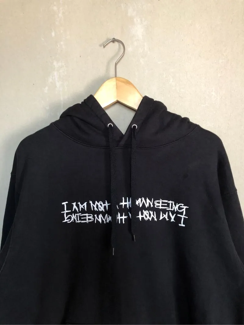 Hoodie I AM NOT A HUMAN BEING photo 1