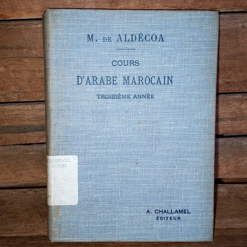 COURS D'ARABE MAROCAIN première année - M. DE ALDECOA 1923 v photo 1