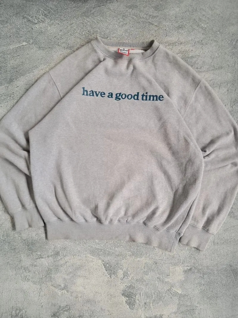 crewneck have a good time  photo 1