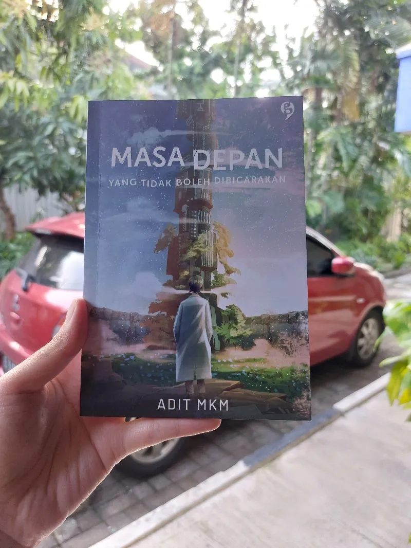Masa Depan yang Tidak Boleh Dibicarakan by Adit MKM photo 1