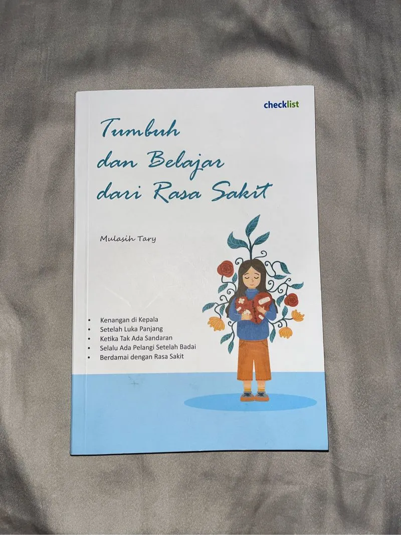Tumbuh dan Belajar dari Rasa Sakit by Mulasih Tary photo 1