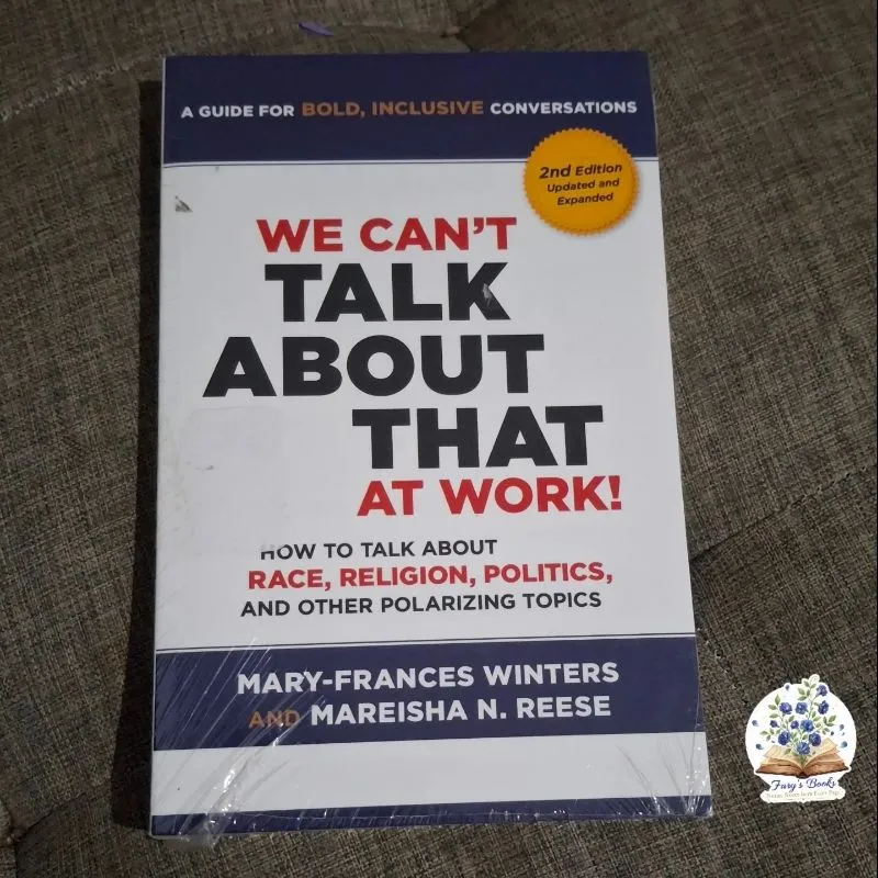 WE CAN'T TALK ABOUT THAT AT WORK! by Mary-Frances Winters photo 1