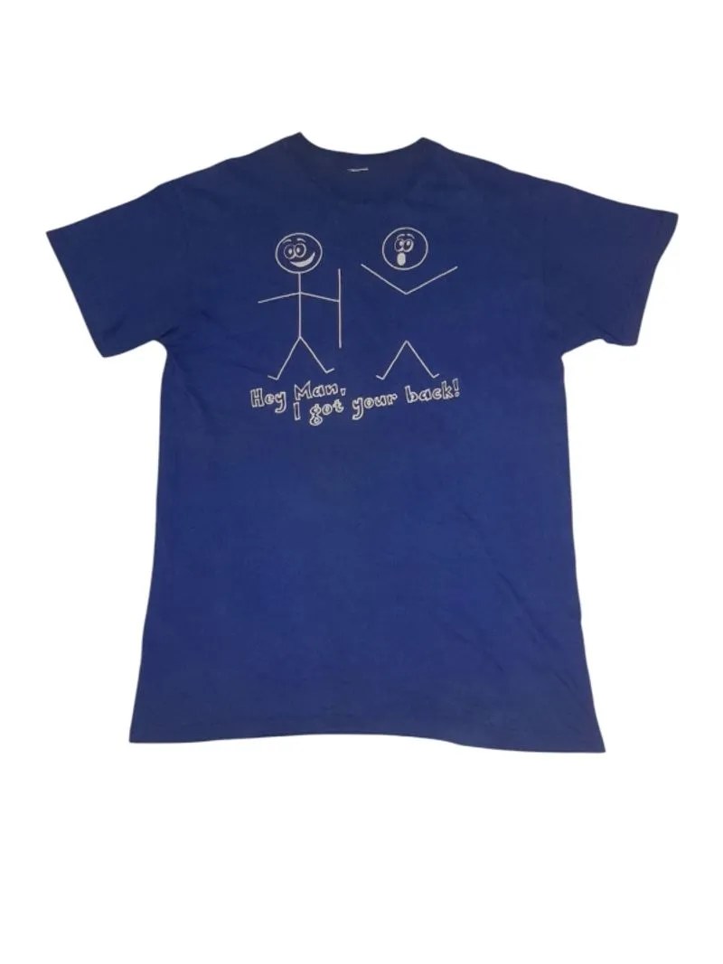 Hey Man, I Got Your Back! Tee photo 1