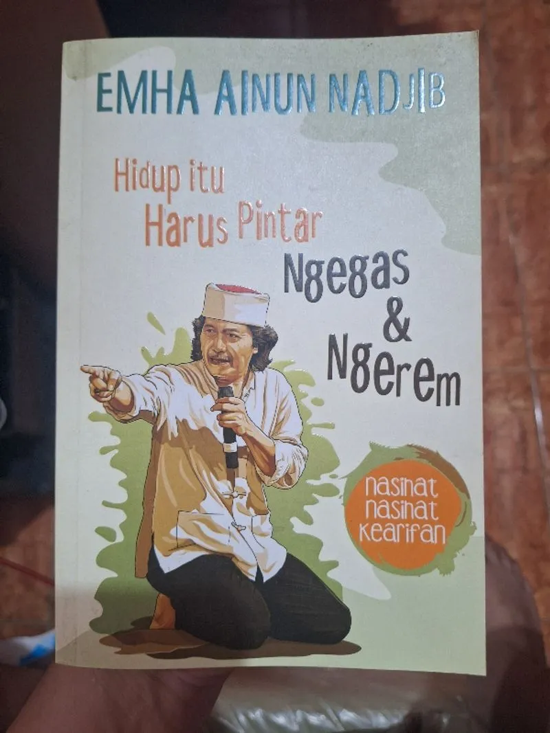 Hidup itu Harus Pintar Ngegas & Ngerem by Emha Ainun Najib photo 1