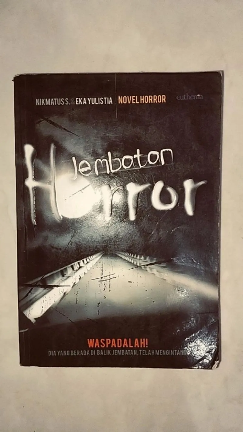 Novel Horror -Jembatan Horror- photo 1