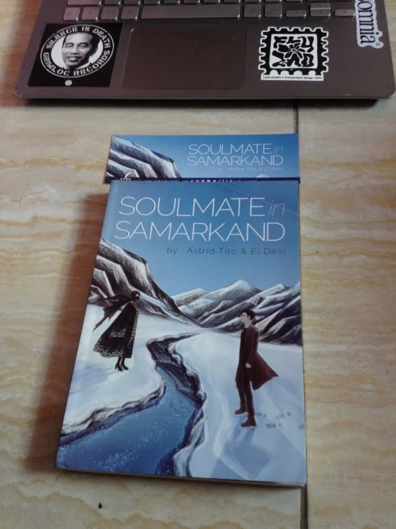 Novel "SOULMATE IN SAMARKAND" Karya Astrid Tito & El Devi photo 1
