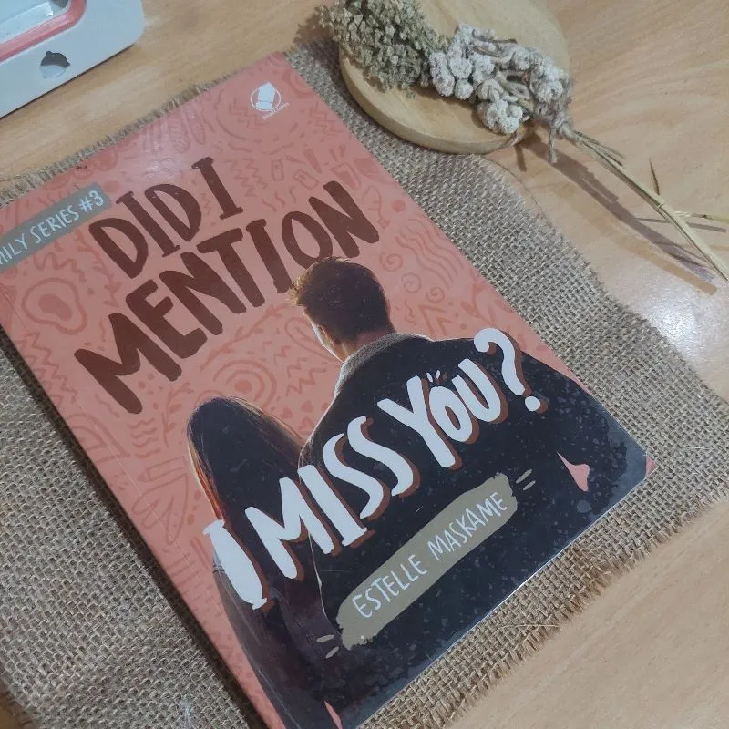 novel did i mention i miss you? penulis Estelle maskame  photo 1