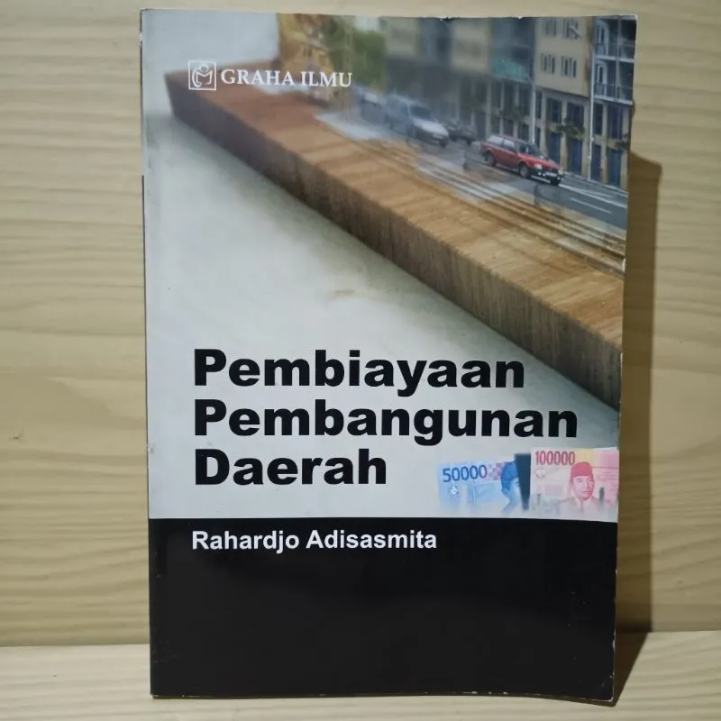 Pembiayaan Pembangunan Daerah
‎- Rahardjo Adisasmita photo 1